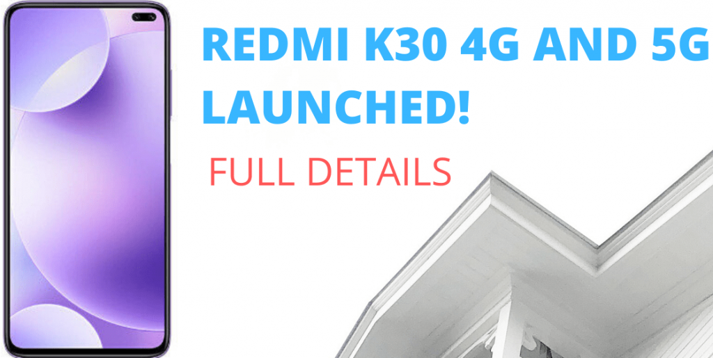 Redmi K30 4G AND 5G